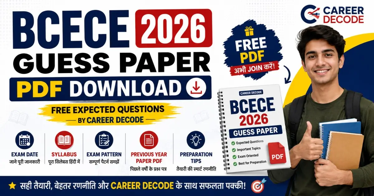 BCECE 2026 Guess Paper PDF Download - Free Expected Questions by Career Decode