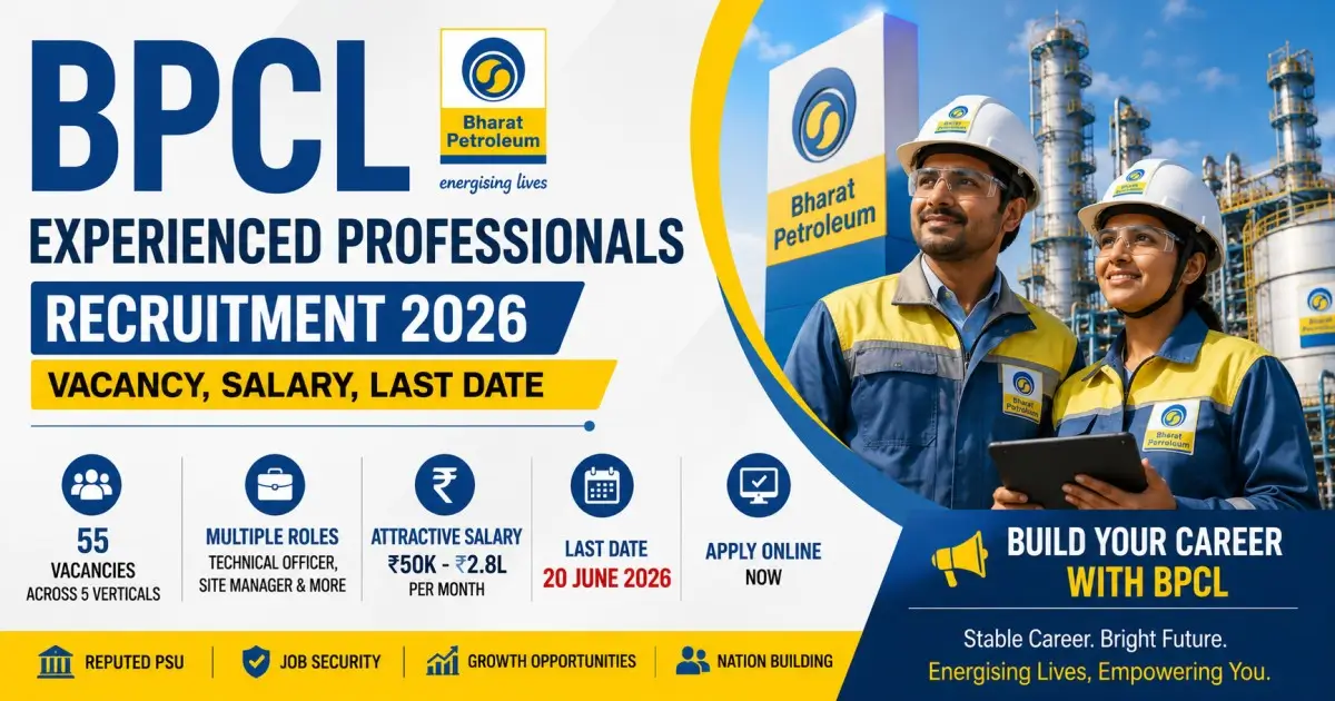 BPCL Experienced Professionals Recruitment 2026 - Vacancy, Salary, Last Date